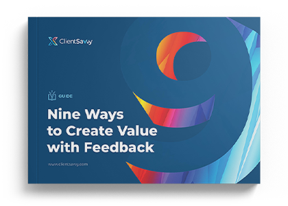 Nine Ways to Create Value with Feedback