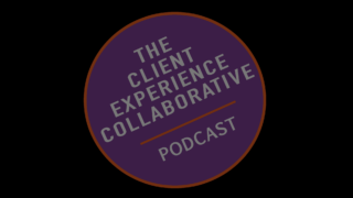 The client experience collaborative
