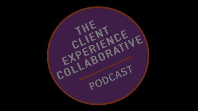 The client experience collaborative